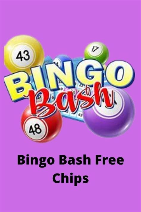 Bingo Bash 12+ Free Chips .